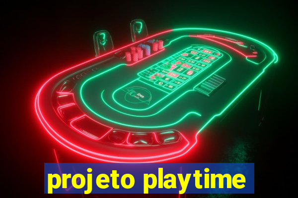 projeto playtime